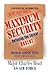 MAXIMUM SECURITY: Defusing the Threat by Charles Read Major USAF Ret.