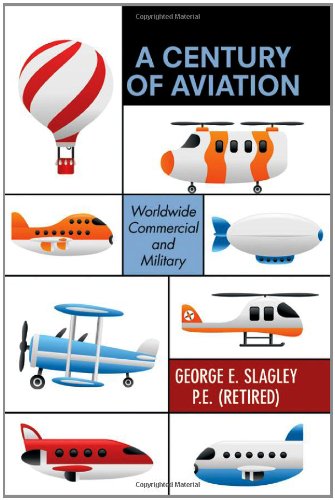 A Century of Aviation: Worldwide Commercial and Military