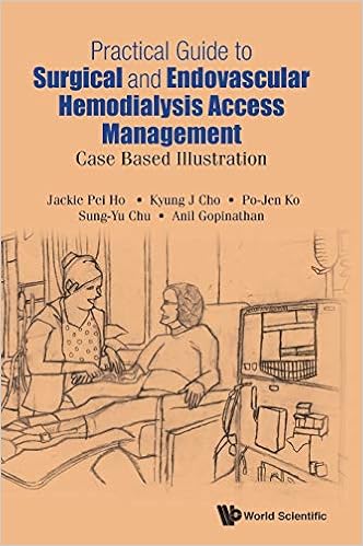 Practical Guide To Surgical And Endovascular Hemodialysis Access Management Case Based Illustration 9789814675345 Medicine Health Science Books Amazon Com