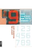 The 9: Best Practices for Youth Ministry by