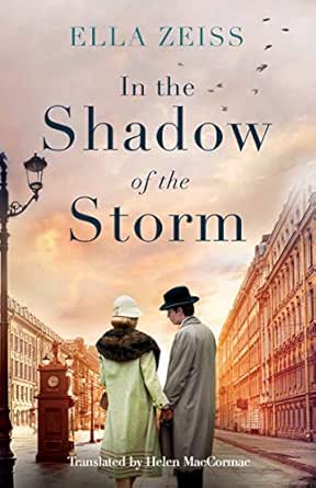 In The Shadow Of The Storm Kindle Edition By Zeiss Ella Maccormac Helen Literature Fiction Kindle Ebooks Amazon Com