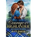Courage of a Highlander (Arch Through Time Book 6)