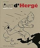L'art d'Hergé : Hergé et l'art [ Herge (of the Tintin series) and Art [ Beaux Livres - gift editio by