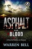 Asphalt and Blood: A Novel of Seabees in Vietnam