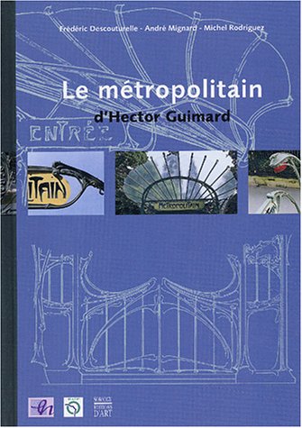 Le Métropolitain d'Hector Guimard by (Hardcover)