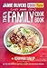 Jamie's Food Tube: The Family Cookbook (Jamie Olivers Food Tube) by 