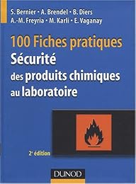 100 fiches pratiques sécurité des produits chimiques au laboratoire