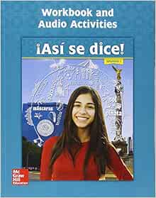  Asi Se Dice Level 1 Workbook And Audio Activities Spanish 9780076668496 Schmitt Conrad Books