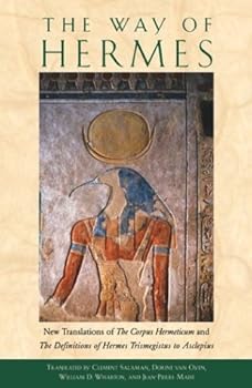 The Way of Hermes New Translations of... book by Hermes Trismegistus