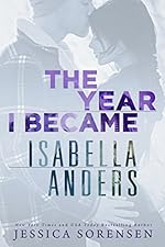 The Year I Became Isabella Anders (Sunnyvale Series Book 1)