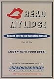 Read My Lips! Lipreading Video Lessons (Boxed Set 1-6) Learn to Listen with your Eyes!