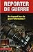 Reporter de guerre by 