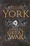 Sergeant York and the Great War (Men of Courage) by