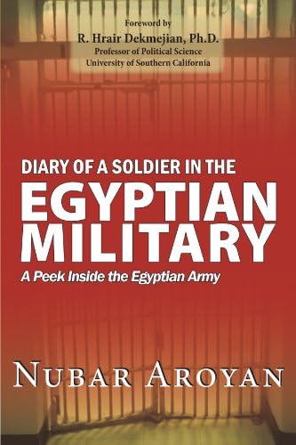 Diary of a Soldier in the Egyptian Military: A Peek Inside the Egyptian Army