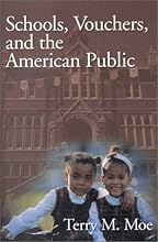Schools, Vouchers, and the American Public
