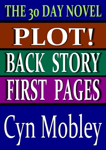 The 30 Day Novel Trilogy Plot First Pages Backstory - 