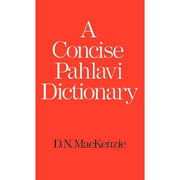 A Concise Pahlavi Dictionary (School of Oriental & African Studies