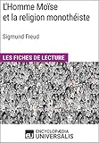 Image de L'Homme Moïse et la religion monothéiste de Sigmund Freud: Les Fiches de lecture d'Universalis (French Edition)