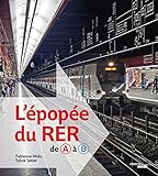 L'épopée du RER de A à B by 