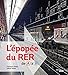 L'épopée du RER de A à B by 