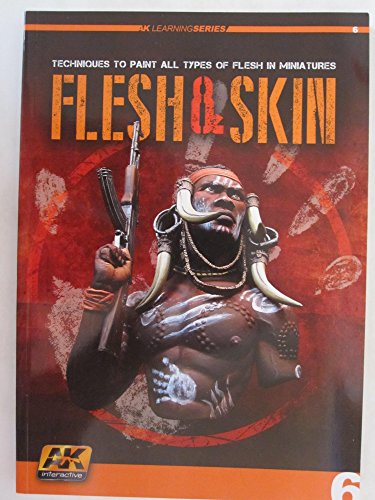 Flesh & Skin, Techniques to Paint All Types of Flesh in Miniatures