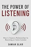 The Power of Listening: How to Improve