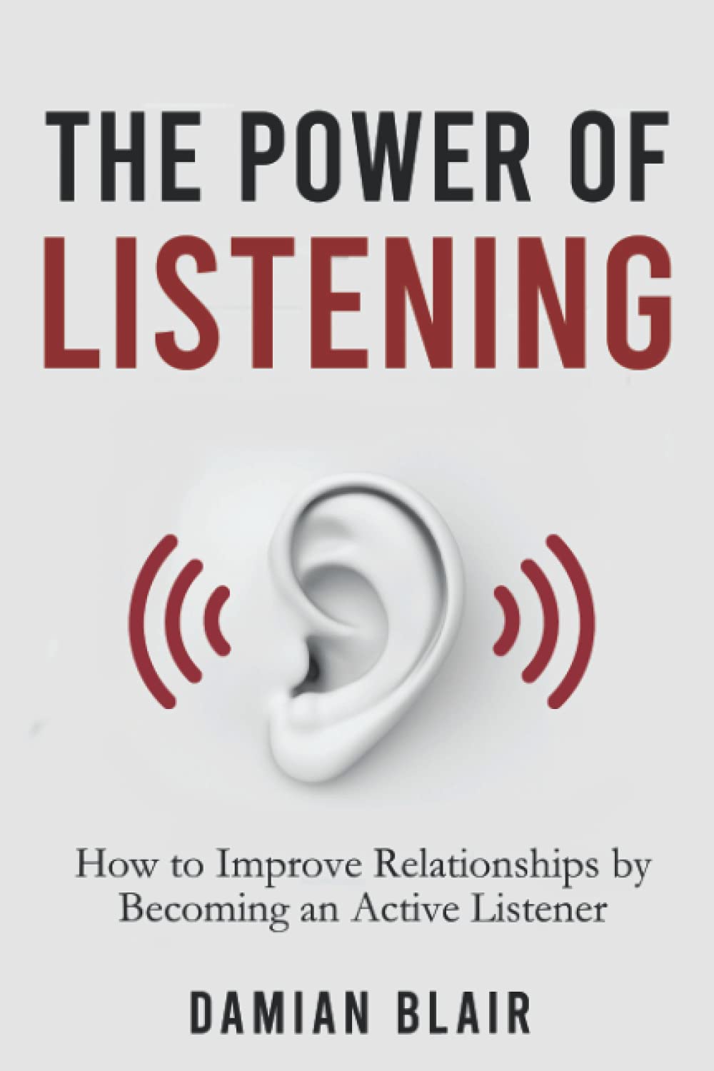 The Power of Listening: How to Improve