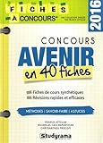 Concours Avenir : 40 fiches méthodes, savoir-faire et astuces by