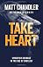 Take Heart - Book by Matt Chandler