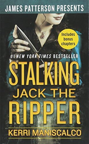 Stalking Jack the Ripper: James Patterson Presents (Stalking Jack the Ripper, 1)