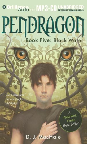 Black Water (Pendragon, Book 5)