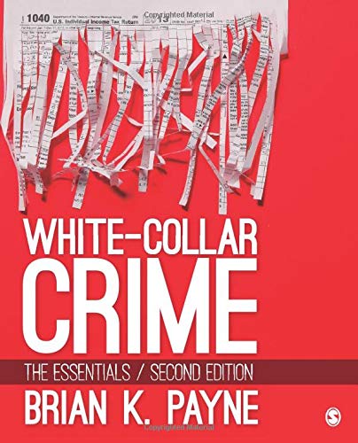 White Collar Crime:Essentials