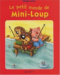 Le  petit monde de Mini-Loup