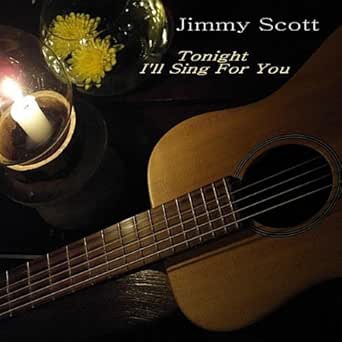 Tonight I Ll Sing For You By Jimmy Scott On Amazon Music Amazon Com