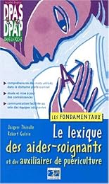 Le  lexique des aides-soignants et des auxiliaires de puériculture