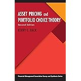 Asset Pricing and Portfolio Choice Theory (Financial Management Association Survey and Synthesis Series)
