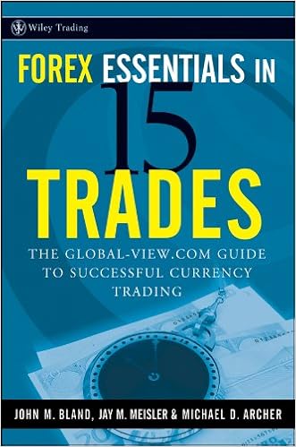 Forex Essentials In 15 Trades The Global View Com Guide To - 