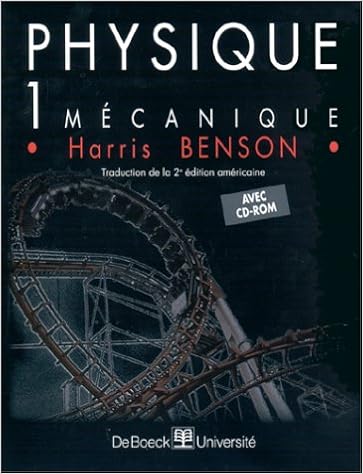 Amazon Fr Physique Tome 1 Mecanique 1cederom Benson Harris Livres