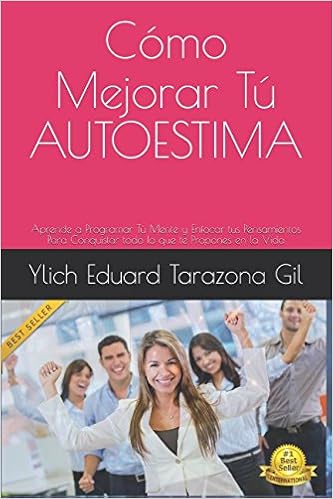 Amazoncom Como Mejorar Tú Autoestima Aprende A Programar - 