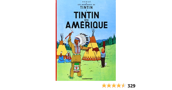 Les Aventures De Tintin Tintin En Amerique French Edition Herge 9782203001022 Amazon Com Books
