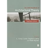 The SAGE Handbook of Architectural Theory