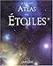 Le grand atlas des étoiles (Hors collection - Nature (16218)) (French Edition) by 