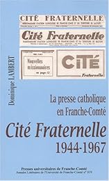 La  presse catholique en Franche-Comté