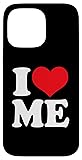 iPhone 14 Pro Max I Love Me, I Heart Me Case