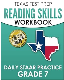 Amazon Com Texas Test Prep Reading Skills Workbook Daily Staar Practice Grade 7 Preparation For The Staar Reading Assessment 9781974541591 Test Master Press Texas Books