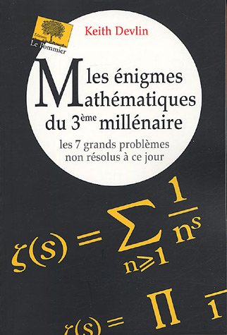 Les  énigmes mathématiques du 3e millénaire