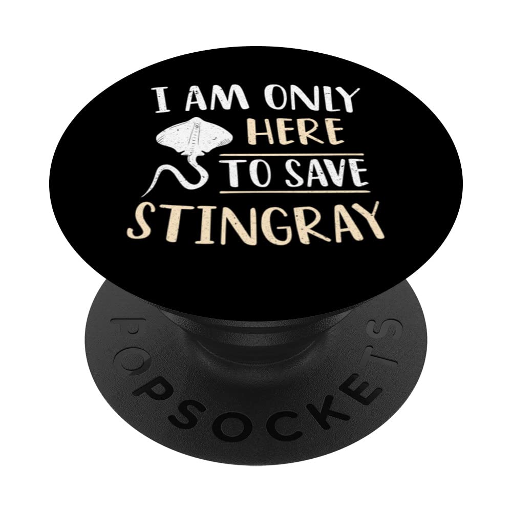 Manta Rays I'm Only Here To Save Stingray PopSockets Swappable PopGrip