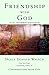 Friendship with God: An Uncommon Dialogue (Conversations with God Series)