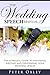 The Wedding Speech Manual: The Complete Guide to Preparing, Writing and Performing Your Wedding Spee by Peter Oxley