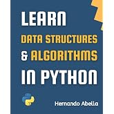 Data Structures and Algorithms in Python: Activate the power of your mind (Python MEGA bundle)